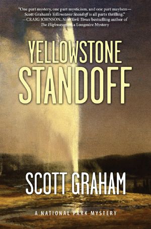 [National Park Mystery 03] • Yellowstone Standoff